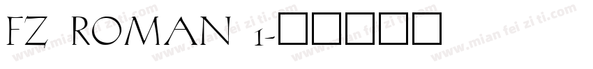 FZ ROMAN 1字体转换